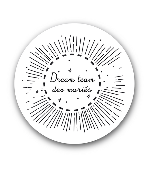 Badge épingle Dream team des mariés