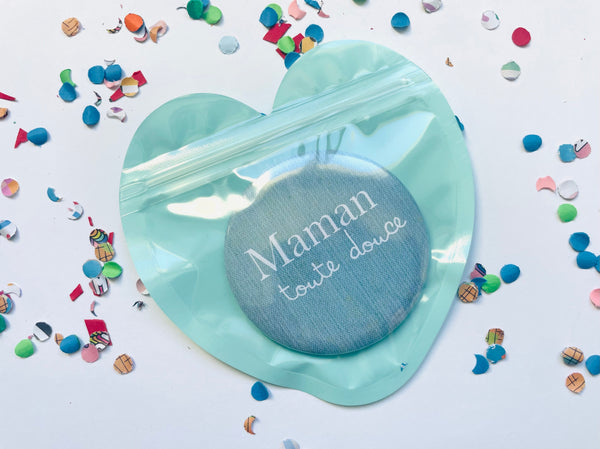 Badge épingle maman toute douce