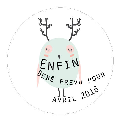 Badge annonce grossesse "enfin, bébé arrive"