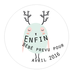 Badge annonce grossesse "enfin, bébé arrive"