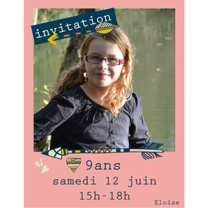 Invitation anniversaire eloise 9 ans - Faire Part Magnet
