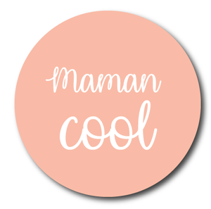 Maman cool